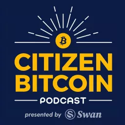 Citizen Bitcoin Podcast artwork