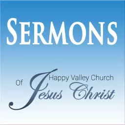 Happy Valley Church - Sermons Podcast artwork