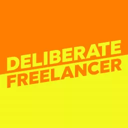 Deliberate Freelancer Podcast artwork