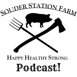 Souder Station Farm Podcast