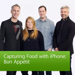 Capturing Food with iPhone: Bon Appétit Podcast artwork