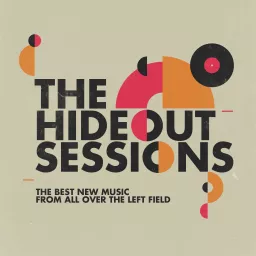 The Hideout Sessions Podcast artwork