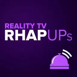 RHAP: We Know Reality TV