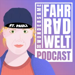 Die Wundersame Fahrradwelt Podcast artwork