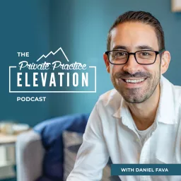 Private Practice Elevation with Daniel Fava