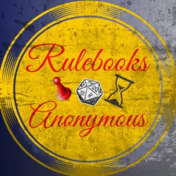 Rulebooks Anonymous Podcast artwork