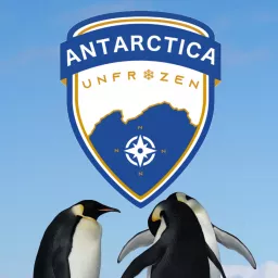 Antarctica Unfrozen Podcast artwork