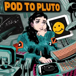 Pod To Pluto Podcast artwork