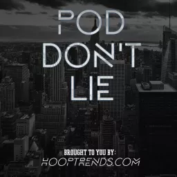 Pod Don't Lie Podcast artwork