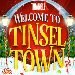 Welcome to Tinsel Town: A Christmas Adventure Podcast artwork