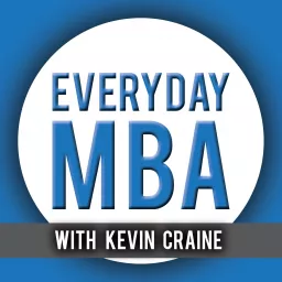 Everyday MBA Podcast artwork
