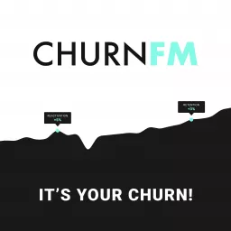 CHURN FM Podcast artwork