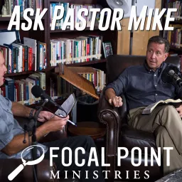 Ask Pastor Mike