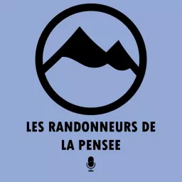 Les randonneurs de la pensée Podcast artwork