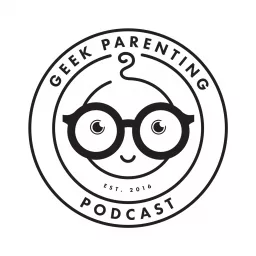 Geek Parenting Podcast