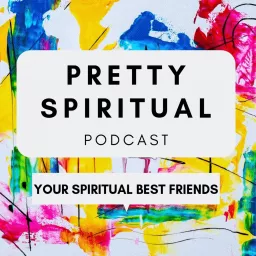 Pretty Spiritual Podcast artwork