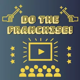 Do The Franchise!