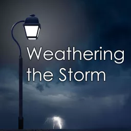 Weathering the Storm Podcast artwork
