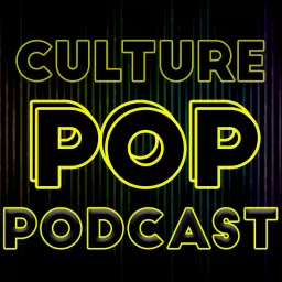 Culture Pop Podcast artwork