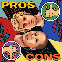 Pros and Cons Podcast artwork