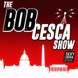 The Bob Cesca Show Podcast artwork
