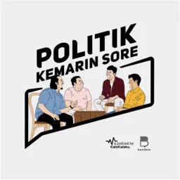 Politik Kemarin Sore Podcast artwork
