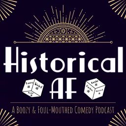 Historical AF Podcast artwork