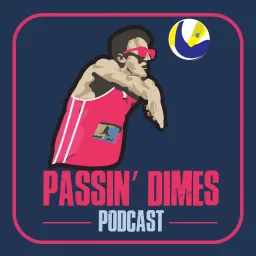 Passin Dimes Podcast artwork