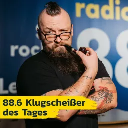 88.6 Klugscheißer des Tages