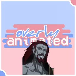 Overly Animated Castlevania Podcasts