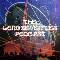 The Long Seventies Podcast artwork
