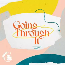 Going Through It Podcast artwork