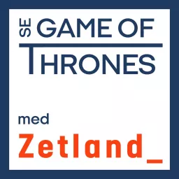 Se Game of Thrones med Zetland Podcast artwork