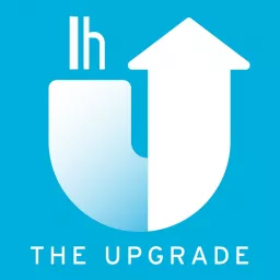 The Upgrade by Lifehacker Podcast artwork