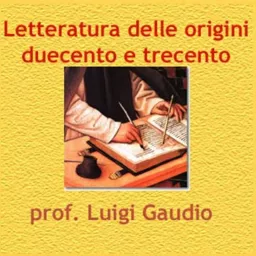 Letteratura origini duecento e trecento Podcast artwork