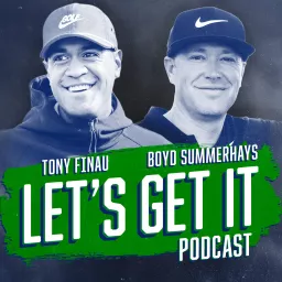 Let's Get It Podcast artwork
