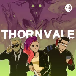 Thornvale Podcast artwork