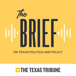 Texas Tribune Brief Podcast artwork
