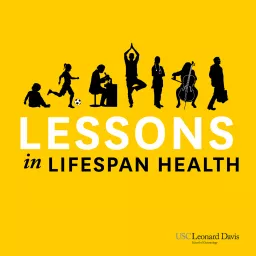 Lessons in Lifespan Health Podcast artwork