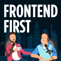 Frontend First Podcast artwork