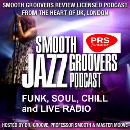 Smooth Groovers PRS and PPL Licensed Jazz Funk Soul and Smooth Jazz Podcast artwork