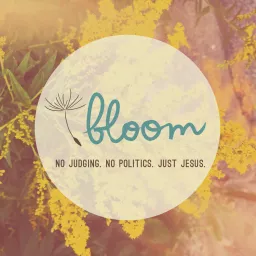 Podcasts - Bloom artwork