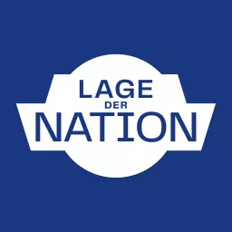 Lage der Nation - der Politik-Podcast aus Berlin artwork