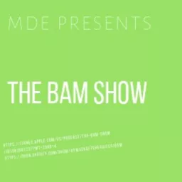 Bam Show Podcast artwork