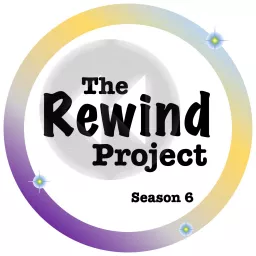 The Rewind Project Podcast artwork