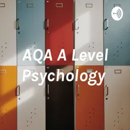 AQA A Level Psychology Podcast artwork