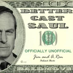 Better Cast Saul - Better Call Saul Unofficial Podcast artwork