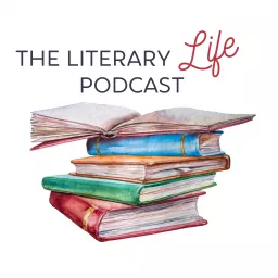 The Literary Life Podcast artwork