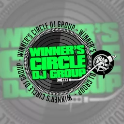 Winners Circle DJ Group Radio Podcast artwork