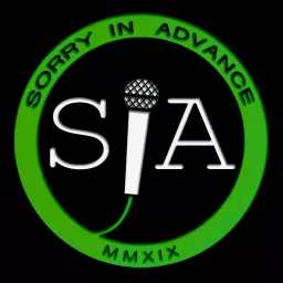 Sorry In Advance Podcast artwork